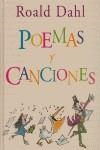 POEMAS Y CANCIONES ROALD DAHL | 9788420470917 | DAHL, ROALD