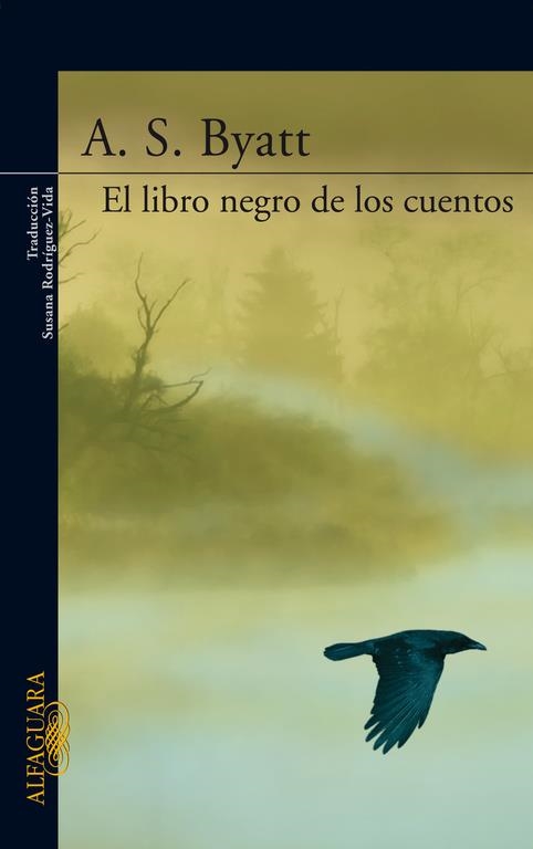 LIBRO NEGRO DE LOS CUENTOS, EL | 9788420471303 | BYATT, A S