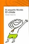 PEQUEÑO NICOLAS, EL / EL CHISTE, | 9788420471563 | GOSCINNY