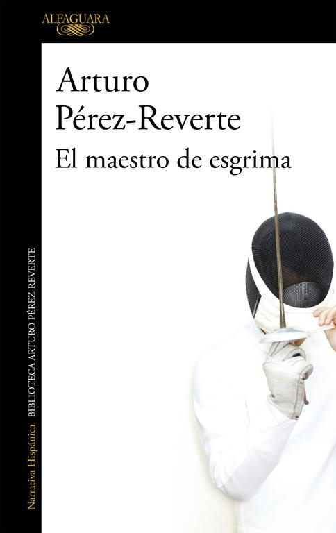 MAESTRO DE ESGRIMA, EL | 9788420472485 | PEREZ REVERTE, ARTURO