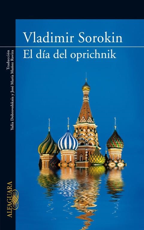 DIA DE OPRICHNIK, EL | 9788420473475 | SOROKIN, VLADIMIR