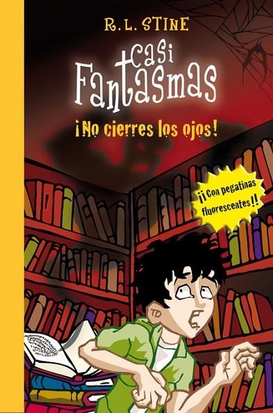 CASI FANTASMAS, NO CIERRES LOS OJOS | 9788420472775 | STINE, R. L.