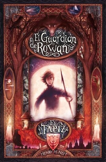 GUARDIAN DE ROWAN, EL | 9788420472560 | NEFF, HENRY H