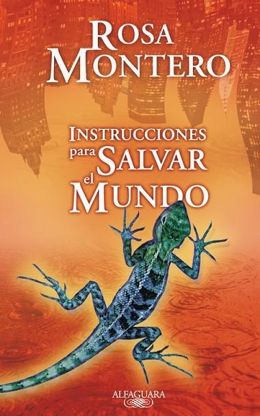 INSTRUCCIONES PARA SALVAR EL MUNDO | 9788420473796 | MONTERO, ROSA