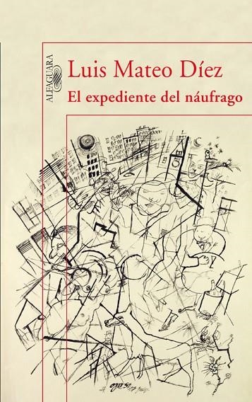 EXPEDIENTE DEL NAUFRAGO, EL | 9788420474342 | MATEO DIEZ, LUIS