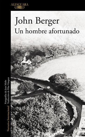 HOMBRE AFORTUNADO, UN | 9788420473499 | BERGER, JOHN