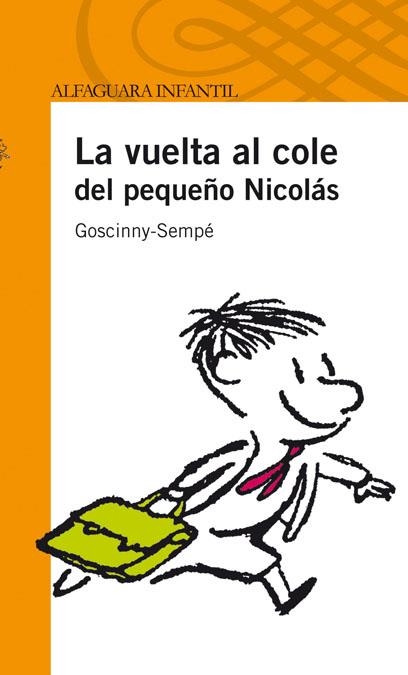 VUELTA AL COLE DEL PEQUEÑO NICOLAS, LA | 9788420473321 | GOSCINNY-SEMPE