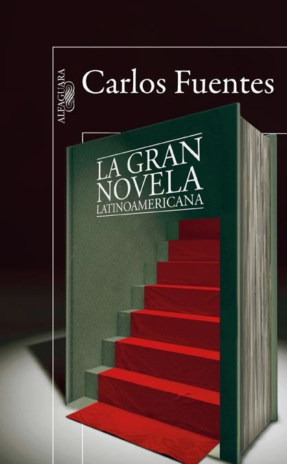 GRAN NOVELA LATINOAMERICANA, LA | 9788420407647 | FUENTES, CARLOS