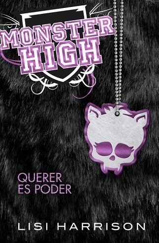 MONSTER HIGH 3 QUERER ES PODER | 9788420407616 | HARRISON, LISI