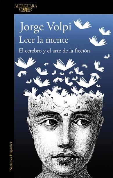 LEER LA MENTE EL CEREBRO Y EL ARTE DE LA FICCION | 9788420409795 | VOLPI, JORGE