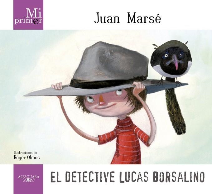 MI PRIMER JUAN MARSE EL DETECTIVE LUCAS BORSALINO | 9788420411736 | MARSE, JUAN