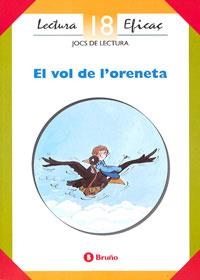 VOL DE L'ORENETA, ELS JOCS DE LECTURA | 9788421626597 | FARGAS I COTS, SALVADOR/CANALS GONZÁLEZ, ANNA M./CORTÉS MAYANS, LLUÍS