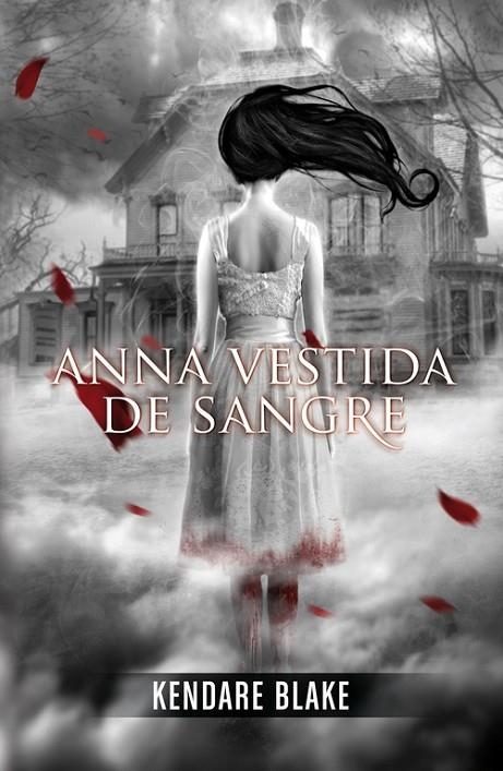 ANNA VESTIDA DE SANGRE | 9788420400129 | KENDARE BLAKE