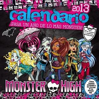 MONSTER HIGH CALENDARIO 2013 | 9788420403465 | HARRISON, LISI