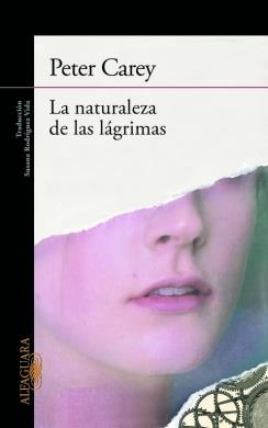 NATURALEZA DE LAS LAGRIMAS, LA | 9788420405506 | CAREY, PETER