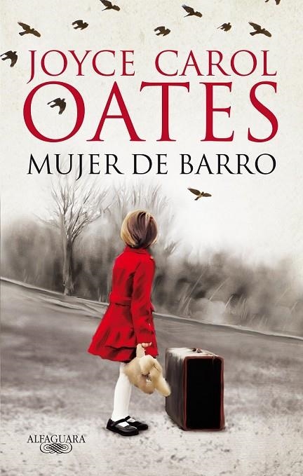 MUJER DE BARRO | 9788420414577 | OATES, JOYCE CAROL