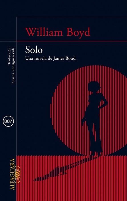 SOLO UNA NOVELA DE JAMES BOND | 9788420415581 | BOYD, WILLIAM