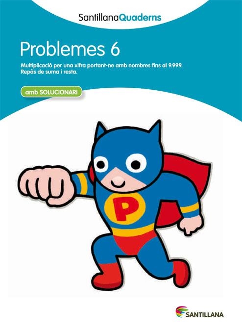 PROBLEMES 6 SANTILLANA | 9788468014012 | VARIOS AUTORES