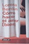 COMO HACER EL AMOR ( BIEN ) | 9788403092839 | BERDUN, LORENA