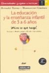 EDUCACION Y LA ENSEÑANZA INFANTIL DE 3 A 6 AÑOS | 9788403094130 | TIERNO, BERNABE