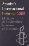 AMNISTIA INTERNACIONAL. INFORME 2005 | 9788496462007 | AAVV