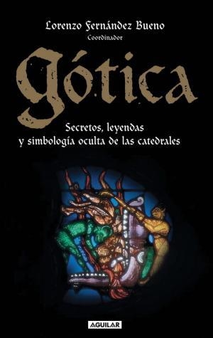 GOTICA | 9788403096219 | FERNANDEZ BUENO, LORENZO (1972- )