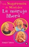 LA MARUJA LIBERA, LA | 9788403096356 | LAS SUPREMAS DE MOSTOLES