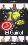 10 AÑOS DE GUIÑOL | 9788403096622 | MARTINEZ GARCIA, ANTONIO (1963-)