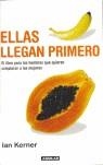 ELLAS LLEGAN PRIMERO | 9788403097063 | KERNER, IAN