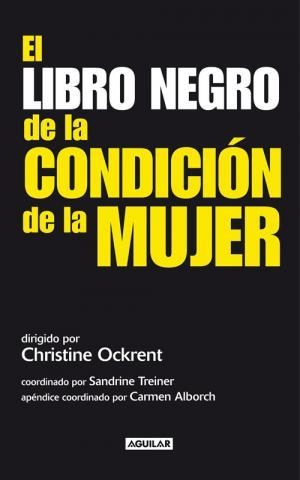 LIBRO NEGRO DE LA CONDICION DE LA MUJER, EL | 9788403097308 | OCKRENT, CHRISTINE