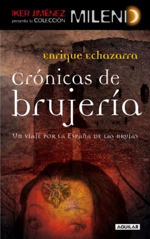 CRONICAS DE BRUJERIA | 9788403097810 | ECHAZARRA ARTAZA, ENRIQUE