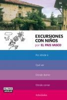 EXCURSIONES CON NIÑOS POR EL PAIS VASCO | 9788403505452 | JUANJO ALONSO