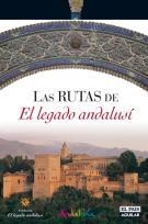 RUTAS DEL LEGADO ANDALUSI, LAS | 9788403505681 | AA VV