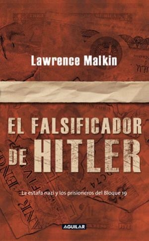 FALSIFICADOR DE DINERO DE HITLER, EL | 9788403098138 | MALKIN, LAWRENCE