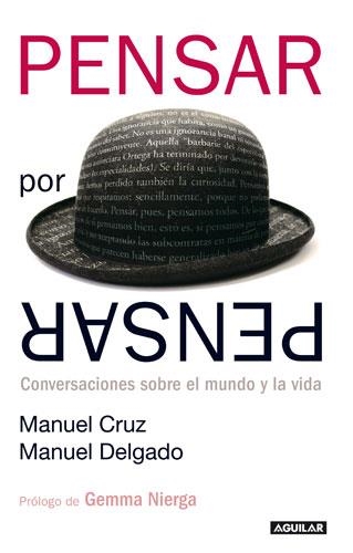 PENSAR POR PENSAR | 9788403098572 | CRUZ RODRIGUEZ, MANUEL