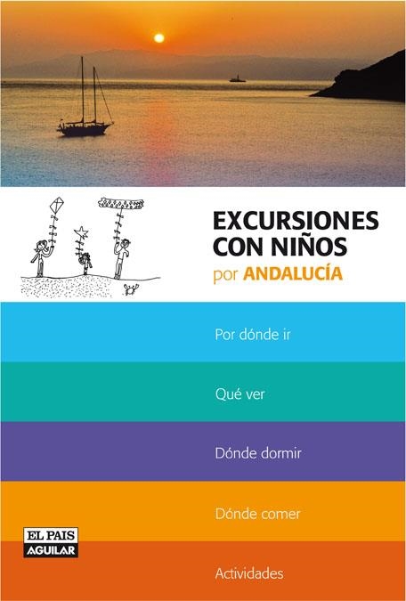 EXCURSIONES CON NIÑOS EN ANDALUCIA | 9788403506879 | JUANJO ALONSO