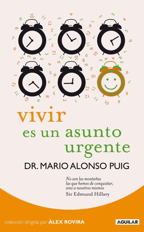 VIVIR ES UN ASUNTO URGENTE | 9788403099265 | ALONSO PUIG, MARIO