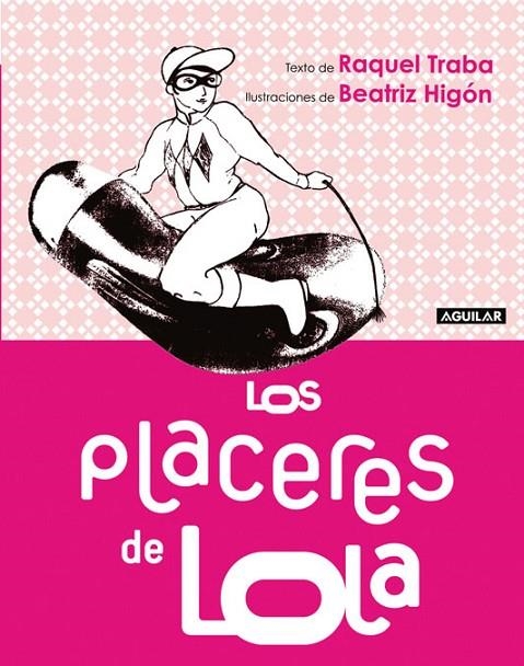 PLACERES DE LOLA, LOS | 9788403099838 | TRABA, RAQUEL