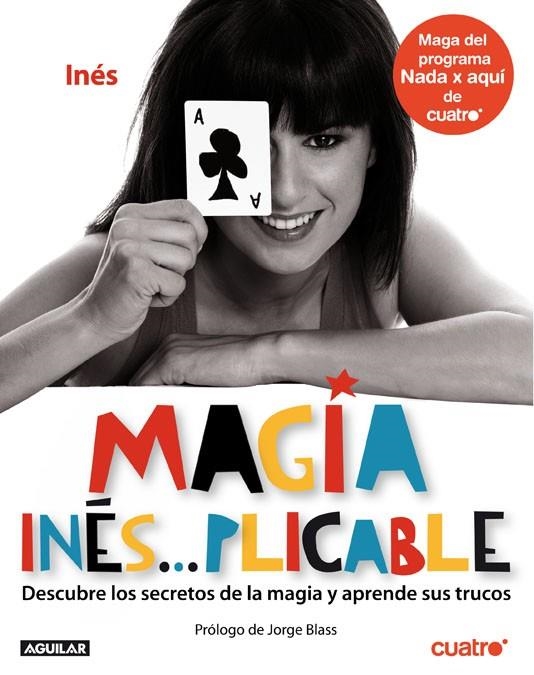 MAGIA INES-- PLICABLE | 9788403099784 | MOLINA FUENTES, INES