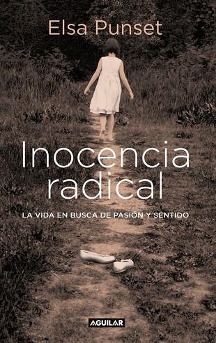 INOCENCIA RADICAL | 9788403599451 | PUNSET, ELSA