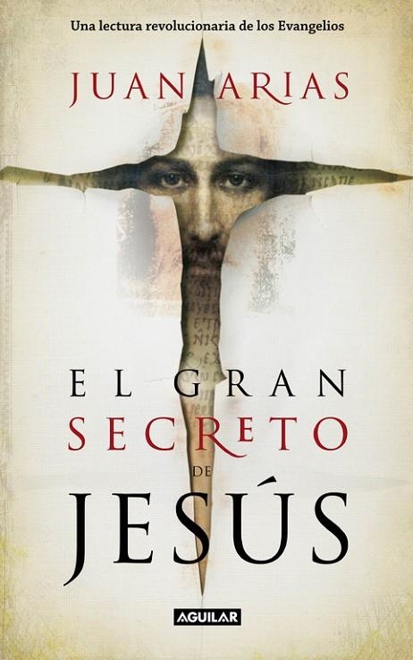 GRAN SECRETO DE JESUS, EL | 9788403100893 | ARIAS, JUAN