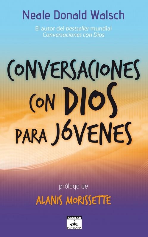 CONVERSACIONES CON DIOS PARA JOVENES | 9788403101999 | WALSCH, NEALE DONAL