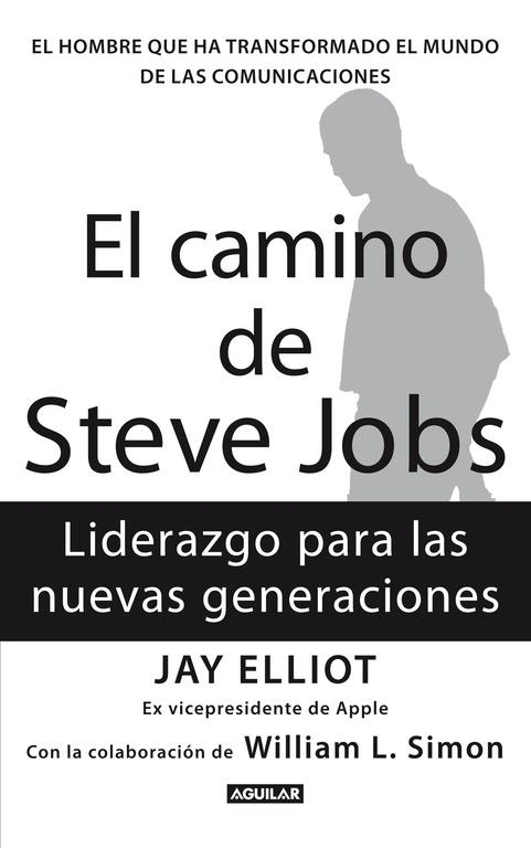 CAMINO DE STEVE JOBS, EL | 9788403102118 | ELLIOT, JAY