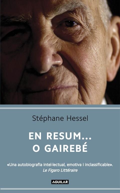 EN RESUM... O GAIREBE | 9788403052871 | HESSEL, STEPHANE