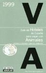 GUIA DE HOTELES DE ESPAÑA PARA VIAJAR CON ANIMALES 1999 | 9788403595316 | SAGASTIZÁBAL, MYRIAM