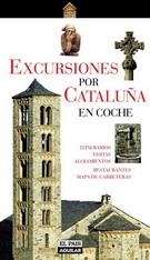 EXCURSIONES POR CATALUÑA EN COCHE | 9788403501119 | JAVIER ECHENAGUSIA