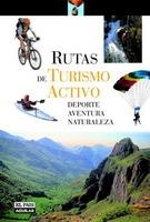 RUTAS DE TURISMO ACTIVO EN ESPAÑA | 9788403502703 | ALFONSO POLVORINOS