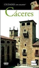 CACERES CIUDADES CON ENCANTO | 9788403599086 | AA.VV.