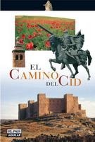 CAMINO DEL CID, EL | 9788403504301 | JUANJO ALONSO