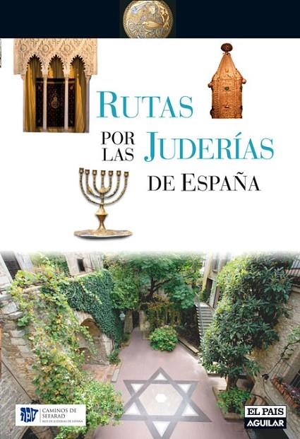 RUTAS POR LAS JUDERIAS DE ESPAÑA | 9788403507425 | C&M